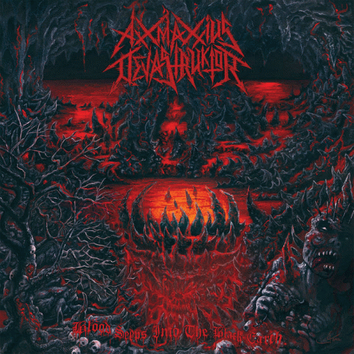 Axxmaxxius Devastruktor : Blood Seeps into the Black Earth